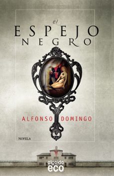 el espejo negro-9788498779974