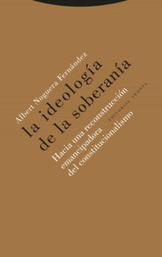 la ideologia de la soberania-albert noguera fernandez-9788498798074
