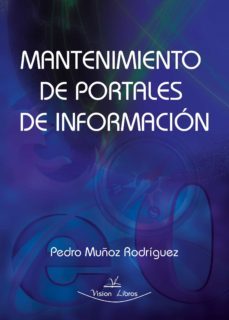 mantenimiento de portales de informacion (ebook)-pedro muñoz rodriguez-9788498866674