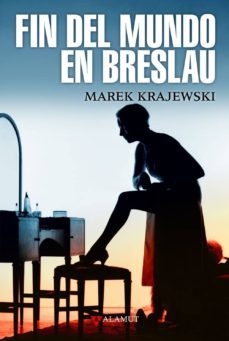 fin del mundo en breslau-9788498890174