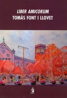 liber amicorum. tomás font i llovet-vicenç aguado i coudola-9788498905274