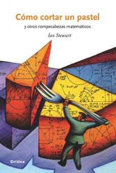 como cortar un pastel y otros rompecabezas matematicos-9788498921274