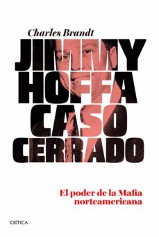 jimmy hoffa: caso cerrado-charles brandt-9788498926774