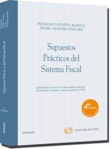supuestos practicos del sistema fiscal (4ª ed.)-9788499032474