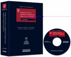 codigo de comercio y legislacion complementaria: legislacion, com entarios y jurisprudencia  (4º ed)-9788499039374
