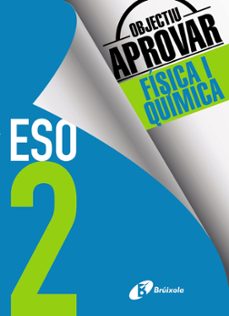 objectiu aprovar física i química 2 eso-9788499062174