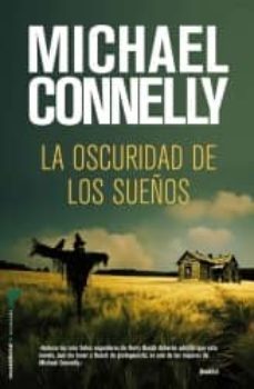 la oscuridad de los sueños-michael connelly-9788499183374