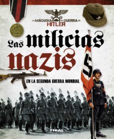 las milicias nazis en la segunda guerra mundial-9788499282374