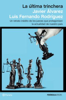 la ultima trinchera-luis fernando rodriguez-f. javier alvarez-9788499424774