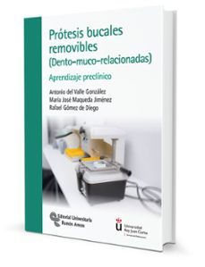protesis bucales removibles (dento-muco-relacionadas)-9788499614274