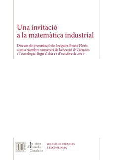 una invitacio a la matematica industrial-joaquim bruna floris-9788499654874
