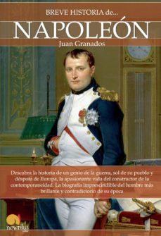 breve historia de napoleón (ebook)-juan granados-9788499674674