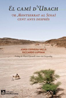 el cami d ubach: de montserrat al sinai cent anys despres-jordi cervera-9788499791074
