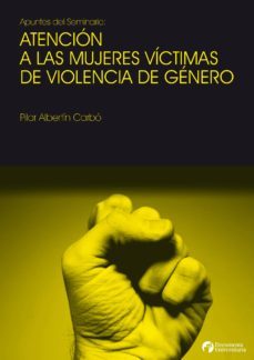 atencion a las mujeres victimas de violencia de genero (ebook)-pilar albertin carbo-9788499840574