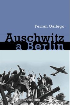 de auschwitz a berlin (ebook)-9788499891774