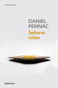 señores niños-daniel pennac-9788499895574