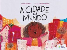 a cidade e o mundo (ebook)-camila tardelli-9788510100274