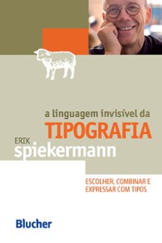 a linguagem invisivel da tipografia (ebook)-erik spiekermann-9788521215974