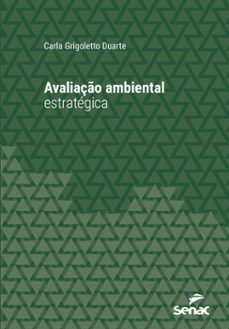 avaliaço ambiental estrategica (ebook)- carla grigoletto duarte-9788539619474