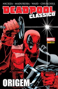 deadpool classico vol. 01 (ebook)-fabian nicieza-joe madureira-9788542622874