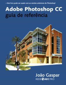 adobe photoshop cc guia de referencia (ebook)-joao gaspar-9788561453374