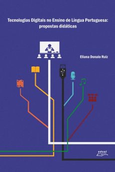 tecnologias digitais no ensino de lingua portuguesa (ebook)-eliana donaio ruiz-9788578466374