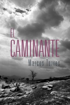 el caminante (ebook)-marcos torres-9788584741274
