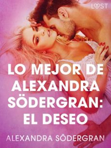 lo mejor de alexandra sodergran: el deseo (ebook)-alexandra södergran-9788726775174