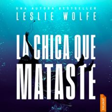la chica que mataste (audiolibro)-leslie wolfe-9788742814574