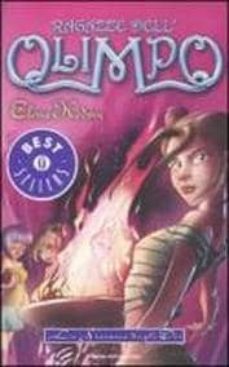 la fiamma degli dei. ragazze dell olimpo (vol. 4)-elena kedros-9788804614074