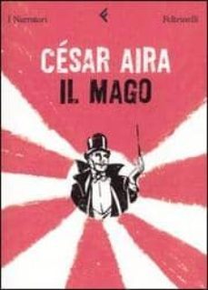 il mago-cesar aira-9788807016974