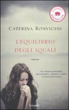 l equilibrio degli squali-caterina bonvicini-9788811679974