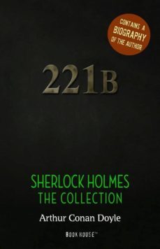 sherlock holmes: the collection + a biography of the author (ebook)-9788826455174