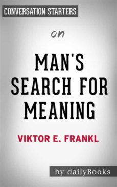 man's search for meaning: by viktor e. frankl | conversation starters (ebook)-viktor e. frankl-9788827500774