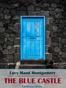 the blue castle (ebook)-lucy maud montgomery-9788832583274