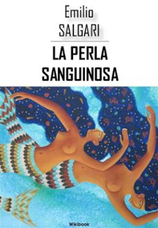 la perla sanguinosa (ebook)-emilio salgari-9788832950274