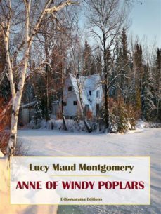anne of windy poplars (ebook)-lucy maud montgomery-9788835835974
