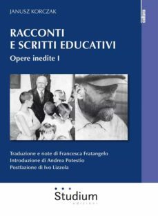 racconti e scritti educativi. opere inedite i (ebook)-janusz korczak-9788838252174