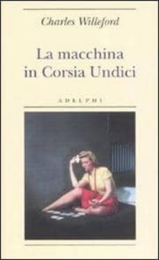 la macchina in corsia undici.-9788845921674