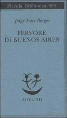fervore di buenos aires testo spagnolo a fronte-9788845924774