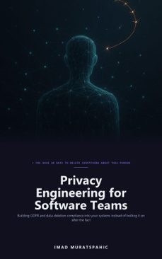 privacy engineering for software teams-imad muratspahic-9789117524074