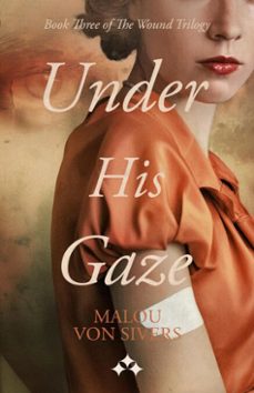under his gaze (ebook)-malou von sivers-9789190075074