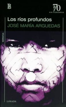 rios profundos-jose maria arguedas-9789500396974