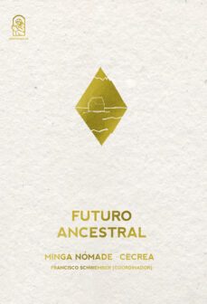 futuro ancestral (ebook)-francisco schwember-9789561430174