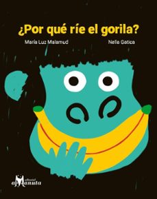 ¿por que rie el gorila? (ebook)-maría luz malamud-nella gatica-9789563644074
