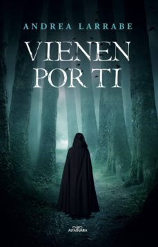 vienen por ti (ebook)-andrea larrabe-9789563841374