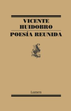 poesia reunida (ebook)-vicente huidobro-9789566058274