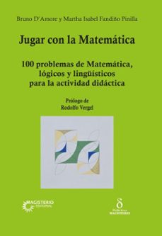 jugar con la matematica (ebook)-martha isabel fandiño pinilla-bruno d'amore-9789582015374
