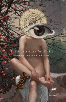 derivas de la piel (ebook)-andrea juliana enciso-9789585233874