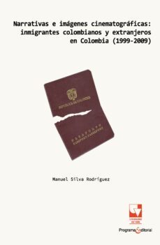 narrativas e imagenes cinematograficas (ebook)-manuel silva rodríguez-9789585345874